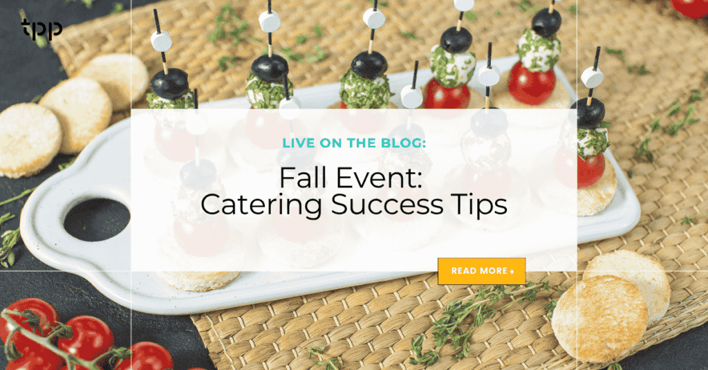Fall Event Catering Success Tips
