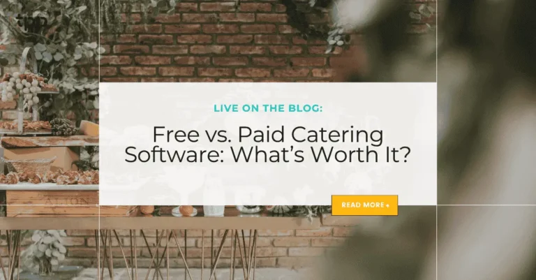 Free vs. Paid Catering Software What’s Worth It