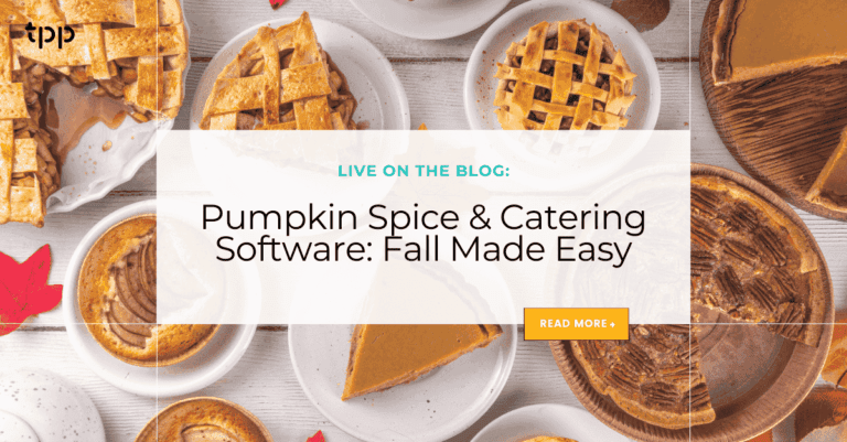 Pumpkin Spice & Catering Software: Fall Made Easy
