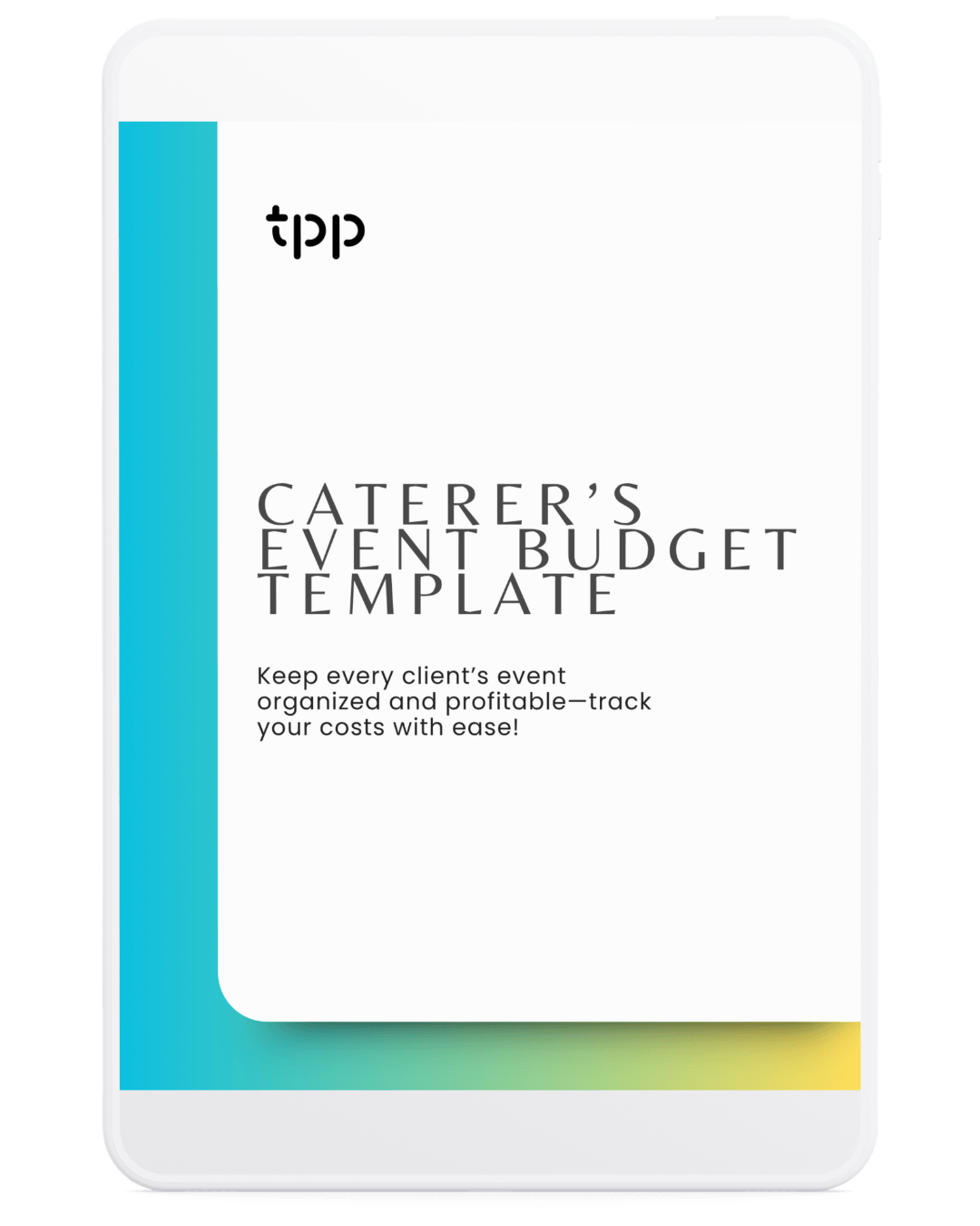Lead Magnet: Caterer’s Event Budget Template