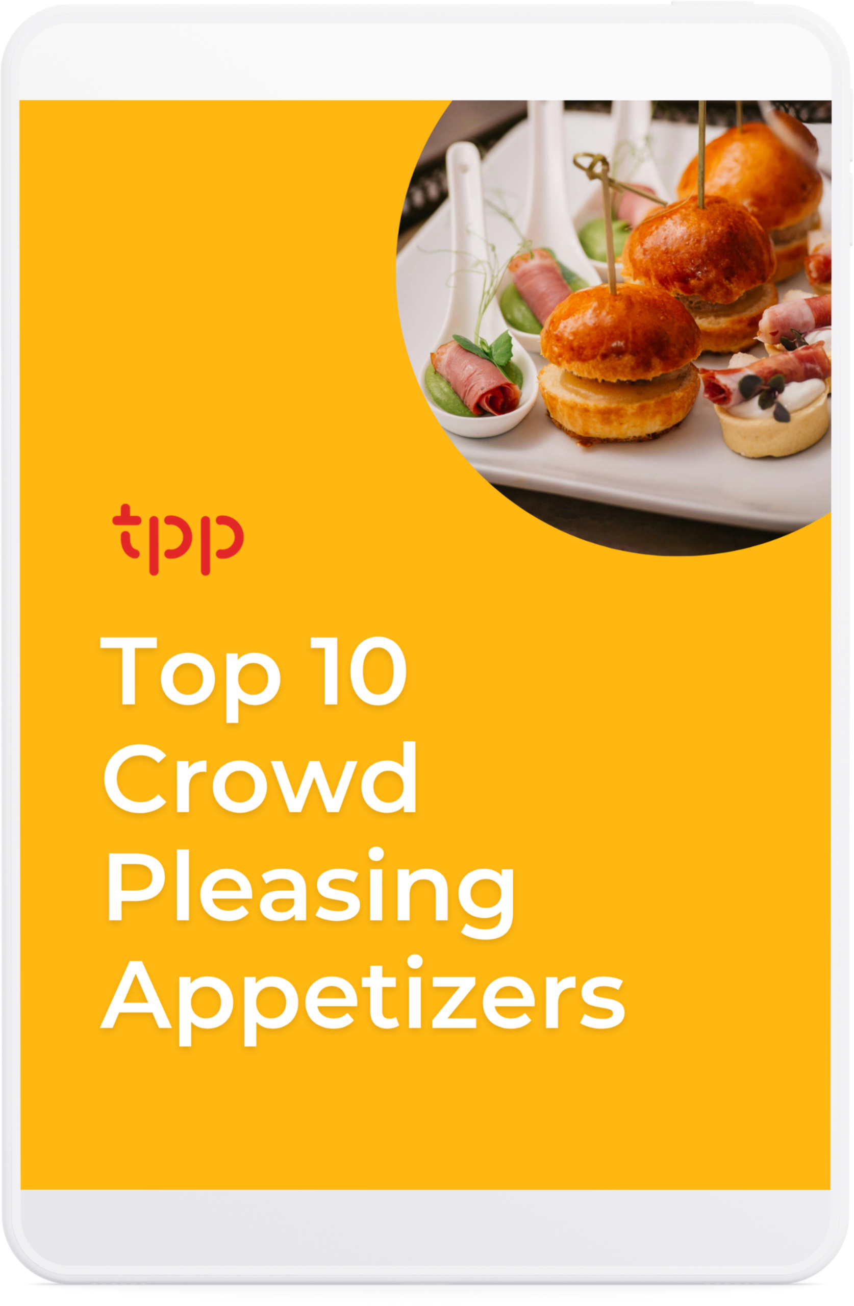Top 10 Crowd Pleasing Appetizers
