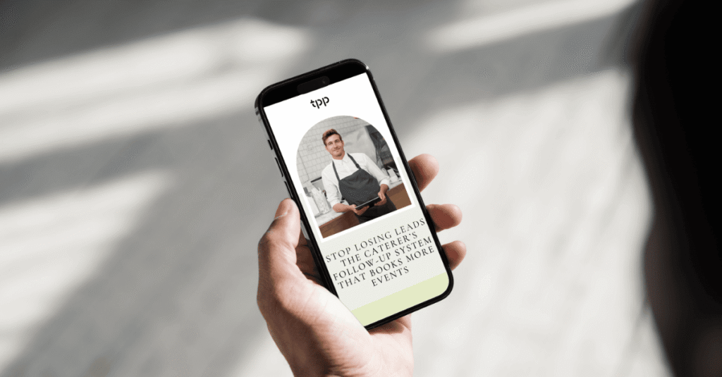 Stop Losing Leads: The Caterer’s Follow-Up System That Books More Events
