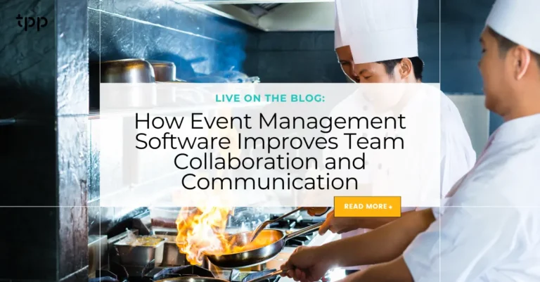 How Event Management Software Improves Team Collaboration and Communication