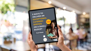 5 Ways to Deliver an Exceptional Catering Service On a Small Budget tpp catering software