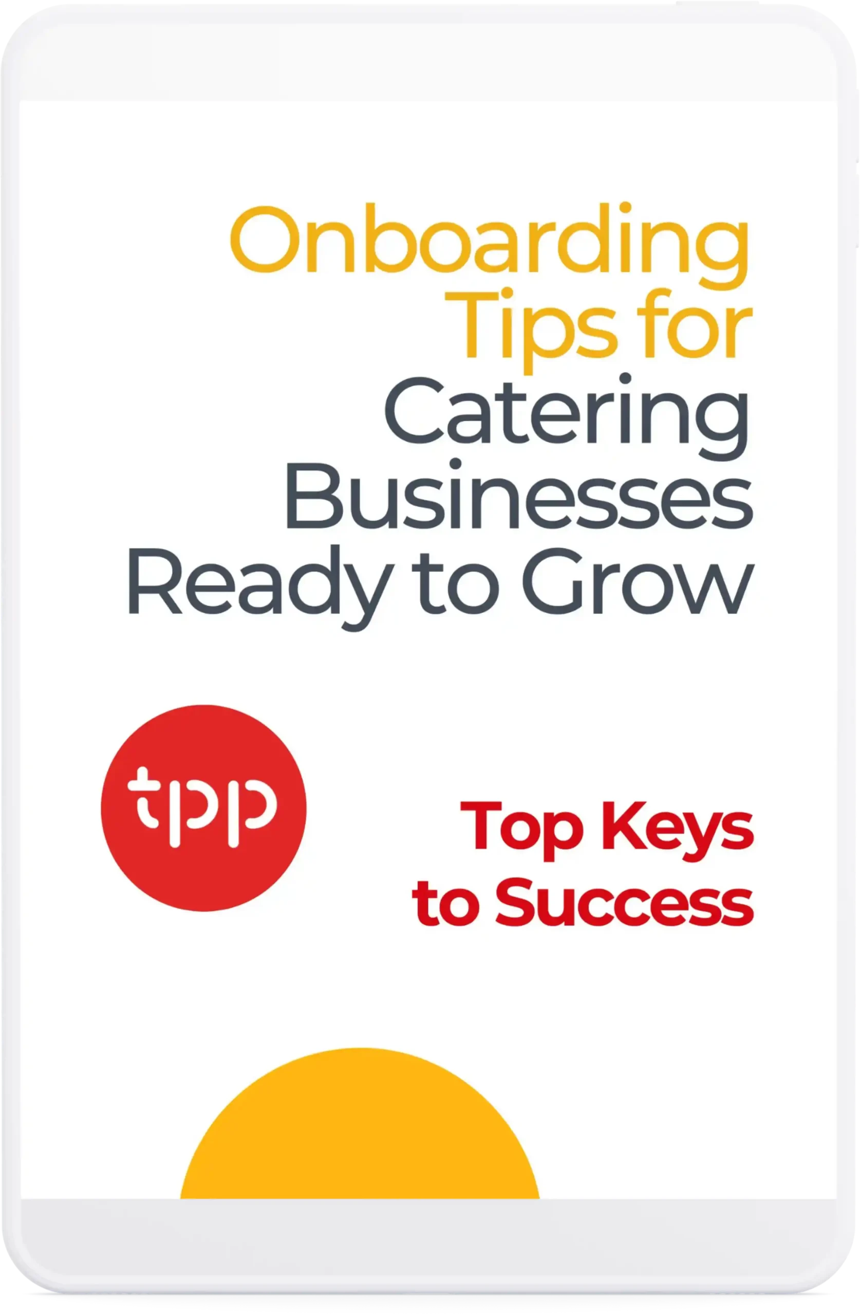 Onboarding Tips for Catering Businesses Ready to Grow