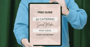 50 Catering Social Media Post Ideas to Keep Your Feed Fresh